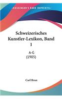 Schweizerisches Kunstler-Lexikon, Band 1