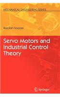 Servo Motors and Industrial Control Theory