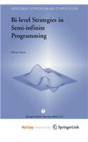 Bi-Level Strategies in Semi-Infinite Programming