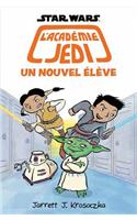 Star Wars: l'Académie Jedi: N° 4 - Un Nouvel Élève