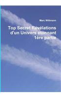 Top Secret Revelations D'un Univers Etonnant 1ere Partie