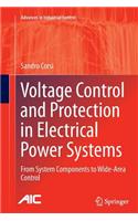 Voltage Control and Protection in Electrical Power Systems