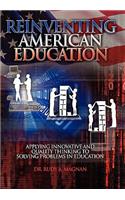 Reinventing American Education