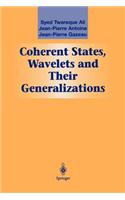 Coherent States, Wavelets and Their Generalizations