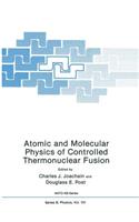 Atomic and Molecular Physics of Controlled Thermonuclear Fusion