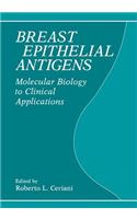 Breast Epithelial Antigens