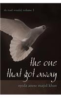 The One That Got Away
