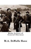 Home Letters of General Sherman