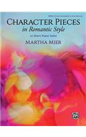 Character Pieces in Romantic Style, Bk 3