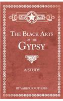 The Black Arts of the Gypsy - A Study: (English)