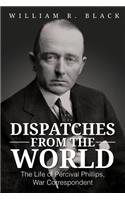 Dispatches from the World