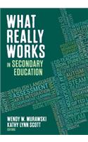 What Really Works in Secondary Education