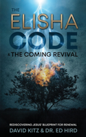 Elisha Code and the Coming Revival