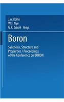 Boron Synthesis, Structure, and Properties