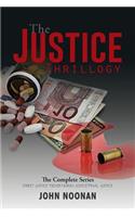 The Justice Thrillogy