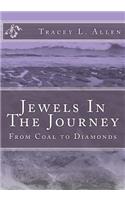 Jewels In The Journey: From Coal to Diamonds