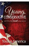 Young, Conservative, and Why it's Smart to be like Us