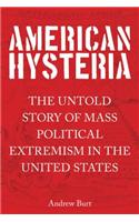 American Hysteria