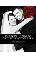 The Bridal Guide to Wedding Photography