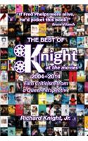 Best of Knight at the Movies 2004-2014