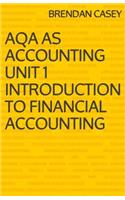 AQA AS Accounting Unit 1 Introduction to Financial Accounting