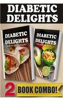 Sugar-Free Mexican Recipes and Raw Sugar-Free Recipes: 2 Book Combo