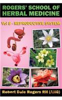 Rogers' School of Herbal Medicine Volume Eight