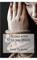 Hung and Strung Wife