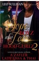 Dope Boyz Who Love Hood Gurlz 2