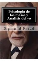 Psicologia de las masas y Analisis del yo