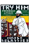 TRY HIM RasTafari Coloring Book In English & Espanol: TRY His Imperial Majesty Haile Selassie I Jah RasTafari Coloring Book in English & Espanol