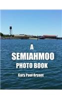 A Semiahmoo Photo Book