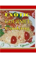 Exotic Gourmet