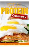 Ideal Protein Cookbook: 25 Ideas Ideal Protein Recipes to Reduce Weight and Build Muscles - Learn about Ideal Protein Diet Food: (English)