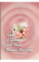 Types of Giving and Their Unique Blessings