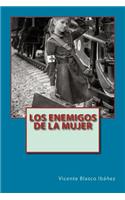 Los enemigos de la mujer