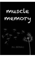 Muscle Memory