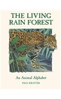 The Living Rain Forest: An Animal Alphabet