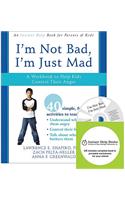 I'm Not Bad, I'm Just Mad: A Workbook to Help Kids Control Their Anger