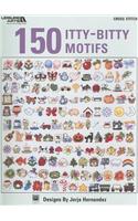 150 Itty-Bitty Motifs