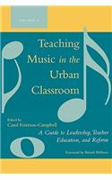 Teaching Music in the Urban Classroom