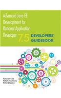 Advanced Java EE Development for Rational Application Developer 7.5: Developers' Guidebook