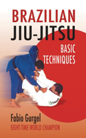 Brazilian Jiu-jitsu: Basic Techniques