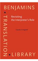 Revisiting The Interpreter's Role