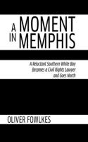Moment in Memphis