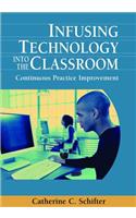 Infusing Technology into the Classroom