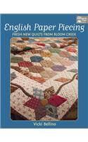 English Paper Piecing: Fresh New Quilts from Bloom Creek: Fresh New Quilts from Bloom Creek