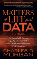 Matters of Life and Data