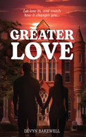 Greater Love