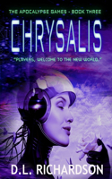 The Apocalypse Games - Chrysalis